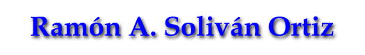 Ram�n A. Soliv�n Ortiz